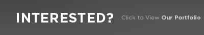 Click to View Our Portfolio