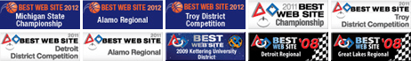 FRC Best Website Award: 2012, Michigan Championship  ;  2012, Alamo Regional  ;  2012, Troy District  ;  2011, FRC World Championship  ;  2011, Troy District  ;  2011, Detroit District  ;  2011, Alamo Regional  ;  2009, Kettering District  ;  2008, Detroit Regional  ;  2008, Great Lakes Regional